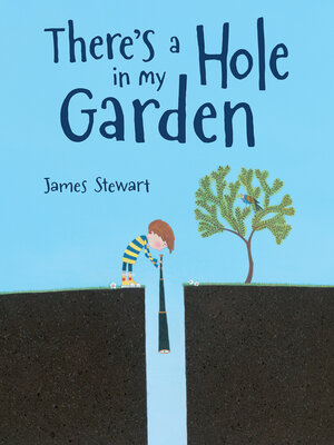 cover image of There's a Hole in My Garden